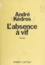 L'absence à vif