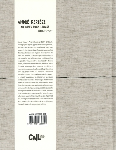 André Kertész, marcher dans l'image