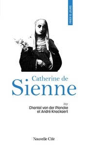 André Knockaert et Der plancke chantal Van - Prier 15 jours avec Catherine de Sienne.