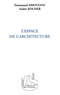 André Kocher et Emmanuel Amougou - L'espace de l'architecture.