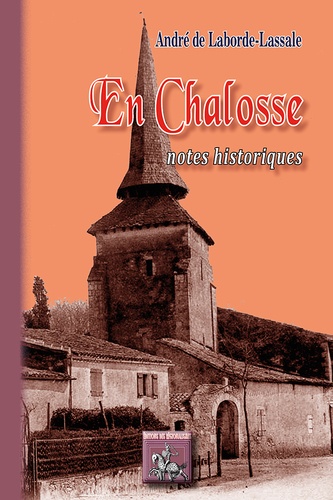 En Chalosse. Notes historiques
