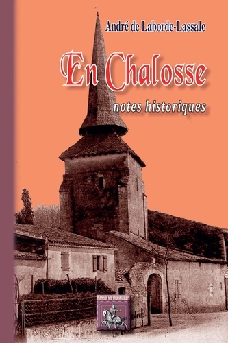 En Chalosse. Notes historiques