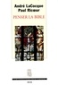 André Lacocque et Paul Ricoeur - Penser la Bible.