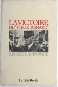 André Laffargue - La victoire du "vieux renard".