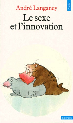 Le Sexe et l'innovation