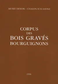 Corpus des bois gravés bourguignons