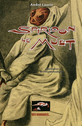 André Laurie - Spiridon le Muet.