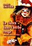 André Lautier - Une enquête de Pierre Pérec  : Le clown dans l'herbe rouge.