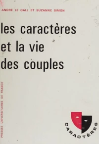 Les caractères et la vie des couples