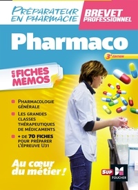 André Le Texier - Pharmacologie - BP préparateur en Pharmacie 3e édition.