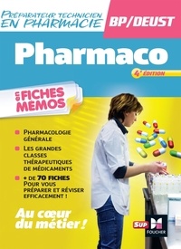 André Le Texier - Pharmacologie en fiches mémos - Préparateur en pharmacie, brevet professionnel.