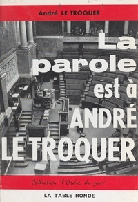 André Le Troquer - La parole est à André Le Troquer.