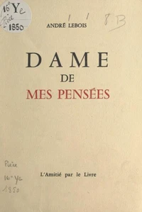 Dame de mes pensées