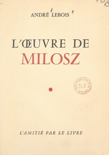 L'œuvre de Milosz