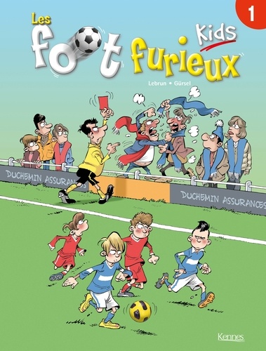 Les foot furieux kids Tome 1