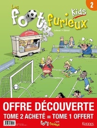 André Lebrun et  Gürsel - Les foot furieux kids Tome 2 : Pack en 2 volumes - Avec tome 1 offert.