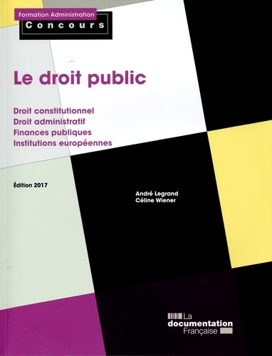 Le droit public  Edition 2017