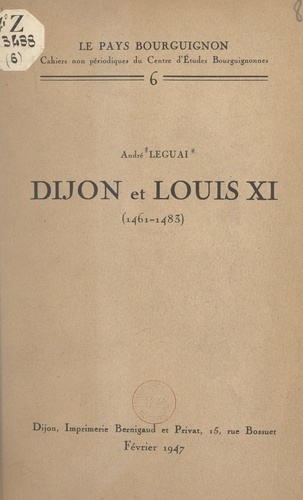 Dijon et Louis XI (1461-1483)