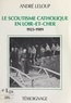 André Leloup et Michel Menu - Le scoutisme catholique en Loir-et-Cher, 1923-1989.