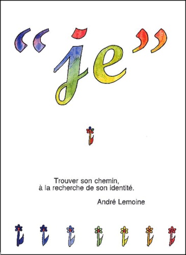 André Lemoine - Je.