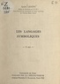 André Lentin et  Université de Paris - Les langages symboliques - Conférence donnée au palais de la découverte le 23 février 1963.