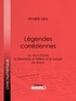André Léo et  Ligaran - Légendes corréziennes - Le vieux David ; Le tisserand, le tailleur et le berger ; Le drach.
