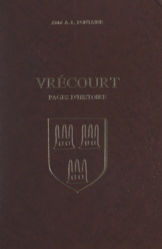 Vrécourt. Pages d'histoire