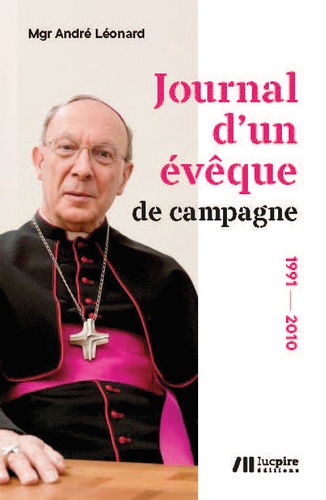 Journal d'un évêque de campagne. 1991 - 2010