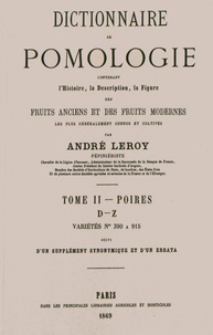 André Leroy - Dictionnaire de pomologie - Tome 2, Poires D-Z.