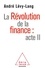 La Révolution de la  finance : acte II