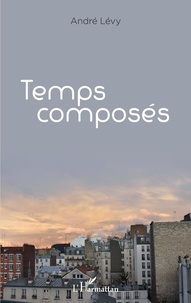 André Lévy - Temps composés.