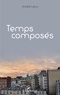 André Lévy - Temps composés.