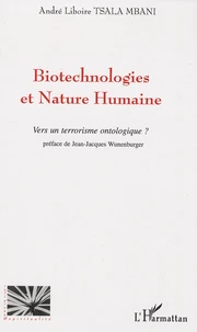 Biotechnologies et Nature Humaine