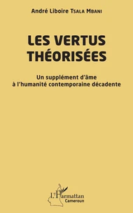 Les vertus théorisées