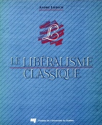 André Liebich - Liberalisme classique.
