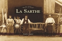 André Ligné - La Sarthe - Les Petits Mémoire en Images.