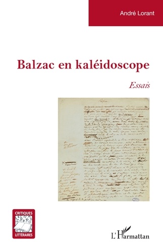 Balzac en kaléidoscope. Essais