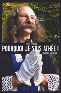 André Lorulot - Pourquoi je suis athée !.
