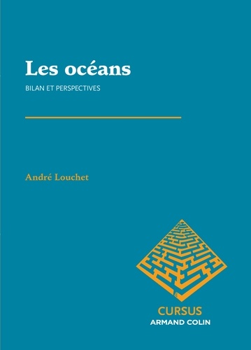 Les océans. Bilan et perspectives