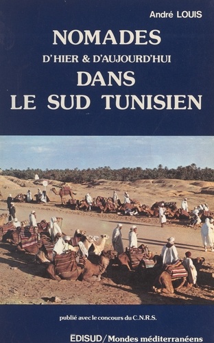 Nomades d'hier et d'aujourd'hui dans le sud tunisien