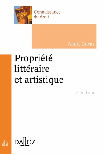 Propriété littéraire et artistique 2015 5e édition