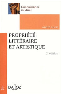 André Lucas - Propriete Litteraire Et Artistique. 2eme Edition.