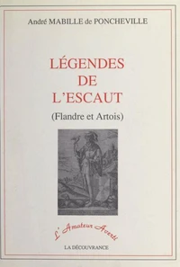 Légendes de l'Escaut (Flandre et Artois)
