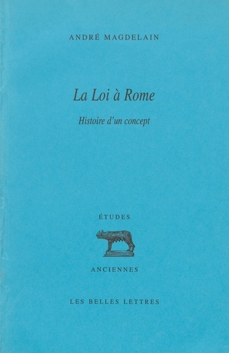 La Loi à Rome. Histoire d'un concept
