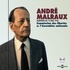 André Malraux - Audition du 12 mai 1976 - Commission des Libertés de l'Assemblée Nationale.