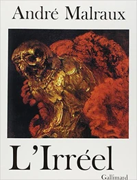 L'Irreel. La Metamorphose Des Dieux
