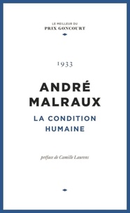 André Malraux - La condition humaine.