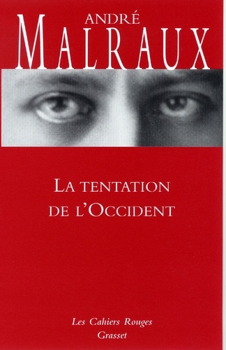 La tentation de l'occident. (*)