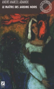 Le Maître des jardins noirs