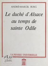 Le duché d'Alsace au temps de Sainte Odile